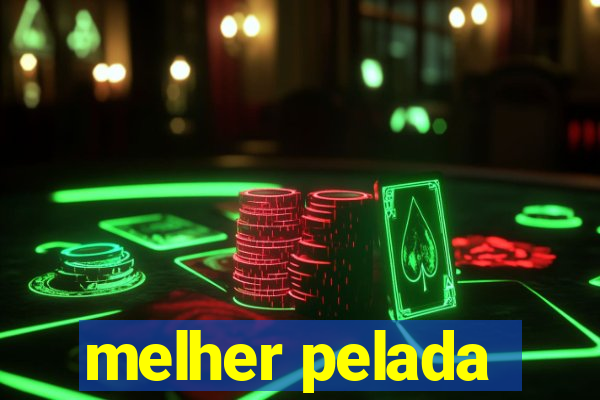 melher pelada